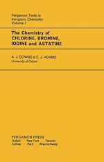 Télécharger le livre :  The Chemistry of Chlorine, Bromine, Iodine and Astatine