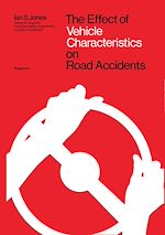 Télécharger le livre :  The Effect of Vehicle Characteristics on Road Accidents