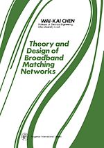 Télécharger le livre :  Theory and Design of Broadband Matching Networks