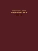 Télécharger le livre :  Environmental Impact of Nuclear Power Plants
