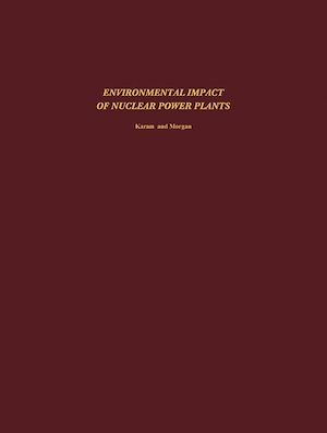 Téléchargez le livre :  Environmental Impact of Nuclear Power Plants