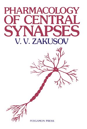 Téléchargez le livre :  Pharmacology of Central Synapses