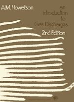 Download this eBook An Introduction to Gas Discharges