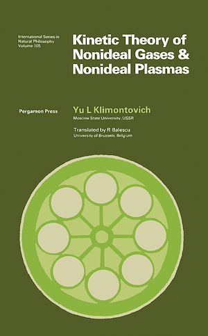 Téléchargez le livre :  Kinetic Theory of Nonideal Gases and Nonideal Plasmas