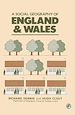 Télécharger le livre :  A Social Geography of England and Wales