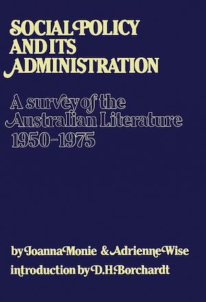 Téléchargez le livre :  Social Policy and Its Administration