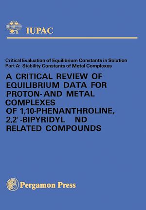 Téléchargez le livre :  A Critical Review of Equilibrium Data for Proton- and Metal Complexes of 1,10-Phenanthroline, 2,2'-Bipyridyl and Related Compounds