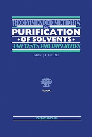 Téléchargez le livre :  Recommended Methods for Purification of Solvents and Tests for Impurities