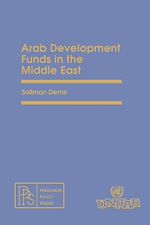 Télécharger le livre :  Arab Development Funds in the Middle East