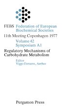 Télécharger le livre :  Regulatory Mechanisms of Carbohydrate Metabolism