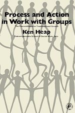 Télécharger le livre :  Process and Action in Work with Groups