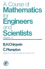 Télécharger le livre :  A Course of Mathematics for Engineers and Scientists
