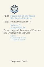 Télécharger le livre :  Processing and Turnover of Proteins and Organelles in the Cell