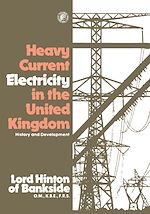 Télécharger le livre :  Heavy Current Electricity in the United Kingdom