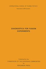 Télécharger le livre :  Diagnostics for Fusion Experiments