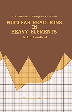 Téléchargez le livre :  Nuclear Reactions in Heavy Elements