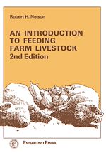 Télécharger le livre :  An Introduction to Feeding Farm Livestock