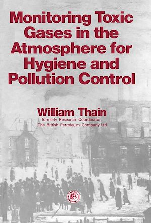 Téléchargez le livre :  Monitoring Toxic Gases in the Atmosphere for Hygiene and Pollution Control