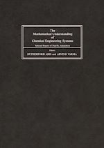 Télécharger le livre :  The Mathematical Understanding of Chemical Engineering Systems