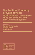Télécharger le livre :  The Political Economy of Collectivized Agriculture