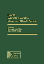 Télécharger le livre :  Health: What Is It Worth?
