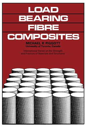 Téléchargez le livre :  Load-Bearing Fibre Composites