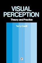 Télécharger le livre :  Visual Perception: Theory and Practice
