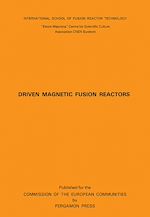Télécharger le livre :  Driven Magnetic Fusion Reactors