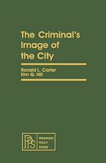 Télécharger le livre :  The Criminal's Image of the City