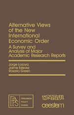 Télécharger le livre :  Alternative Views of the New International Economic Order