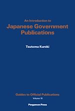 Télécharger le livre :  An Introduction to Japanese Government Publications