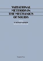 Télécharger le livre :  Variational Methods in the Mechanics of Solids