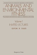 Télécharger le livre :  Animals and Environmental Fitness: Physiological and Biochemical Aspects of Adaptation and Ecology