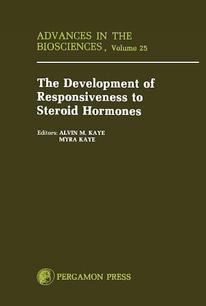 Téléchargez le livre :  Development of Responsiveness to Steroid Hormones