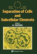 Télécharger le livre :  Separation of Cells and Subcellular Elements