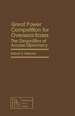 Télécharger le livre :  Great Power Competition for Overseas Bases
