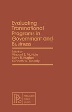 Télécharger le livre :  Evaluating Transnational Programs in Government and Business