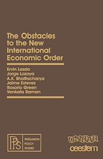 Télécharger le livre :  The Obstacles to the New International Economic Order