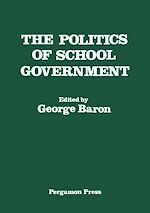Télécharger le livre :  The Politics of School Government