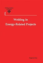 Télécharger le livre :  Welding in Energy-Related Projects