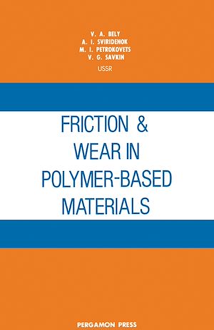 Téléchargez le livre :  Friction and Wear in Polymer-Based Materials