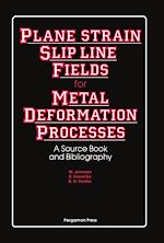 Télécharger le livre :  Plane-Strain Slip-Line Fields for Metal-Deformation Processes