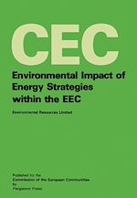 Télécharger le livre :  Environmental Impact of Energy Strategies Within the EEC
