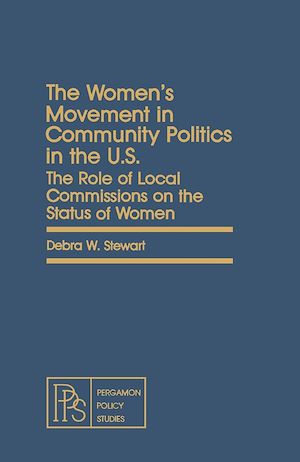 Téléchargez le livre :  The Women's Movement in Community Politics in the US