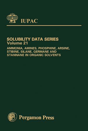 Téléchargez le livre :  Ammonia, Amines, Phosphine, Arsine, Stibine, Silane, Germane and Stannane in Organic Solvents