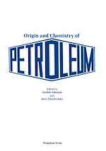 Télécharger le livre :  Origin and Chemistry of Petroleum
