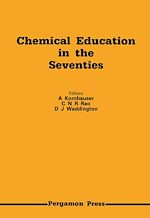 Télécharger le livre :  Chemical Education in the Seventies