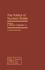 Télécharger le livre :  The Politics of Nuclear Waste