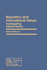 Télécharger le livre :  Biopolitics and International Values