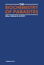 Télécharger le livre :  The Biochemistry of Parasites